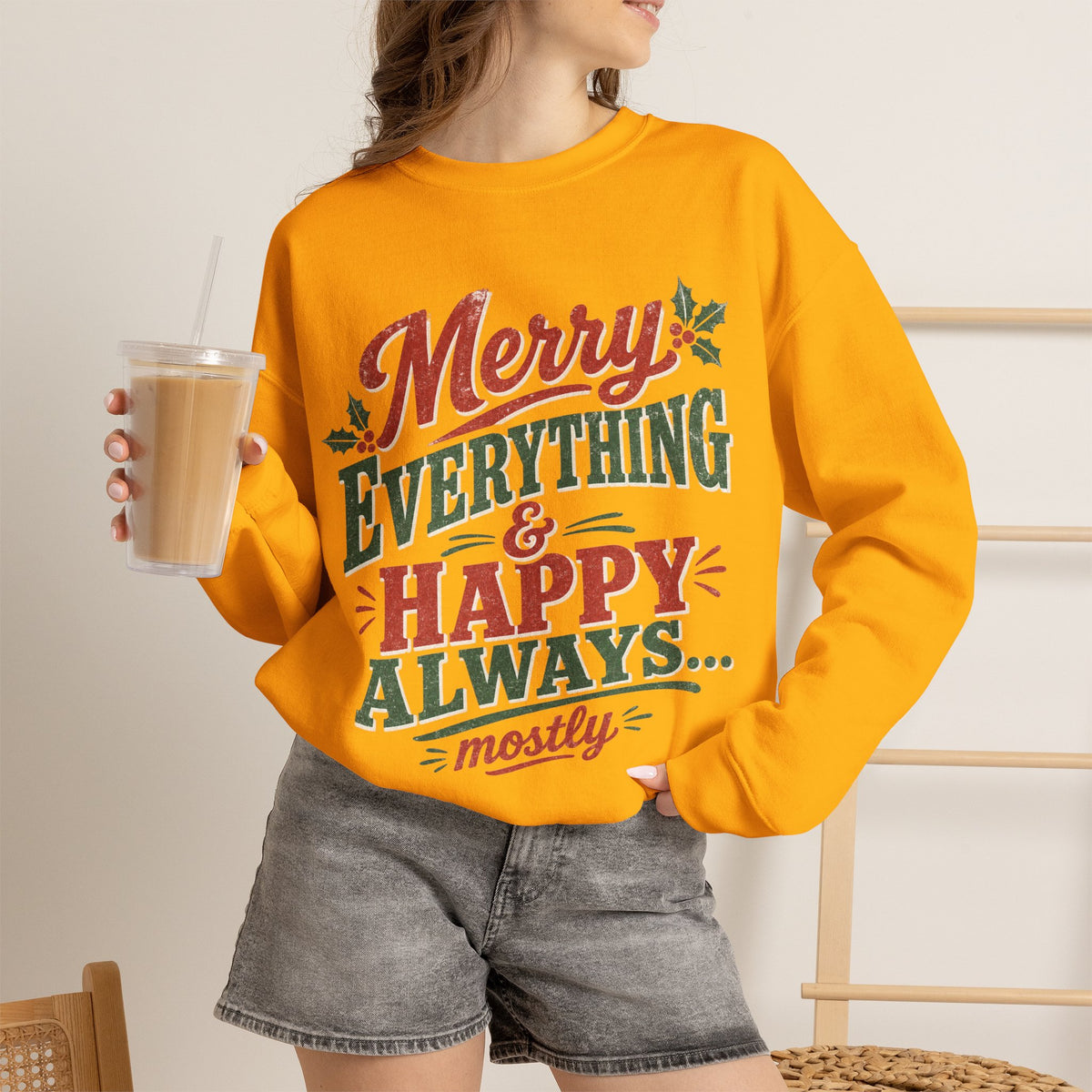 Merry Everything & Happy Always Christmas Sweatshirt