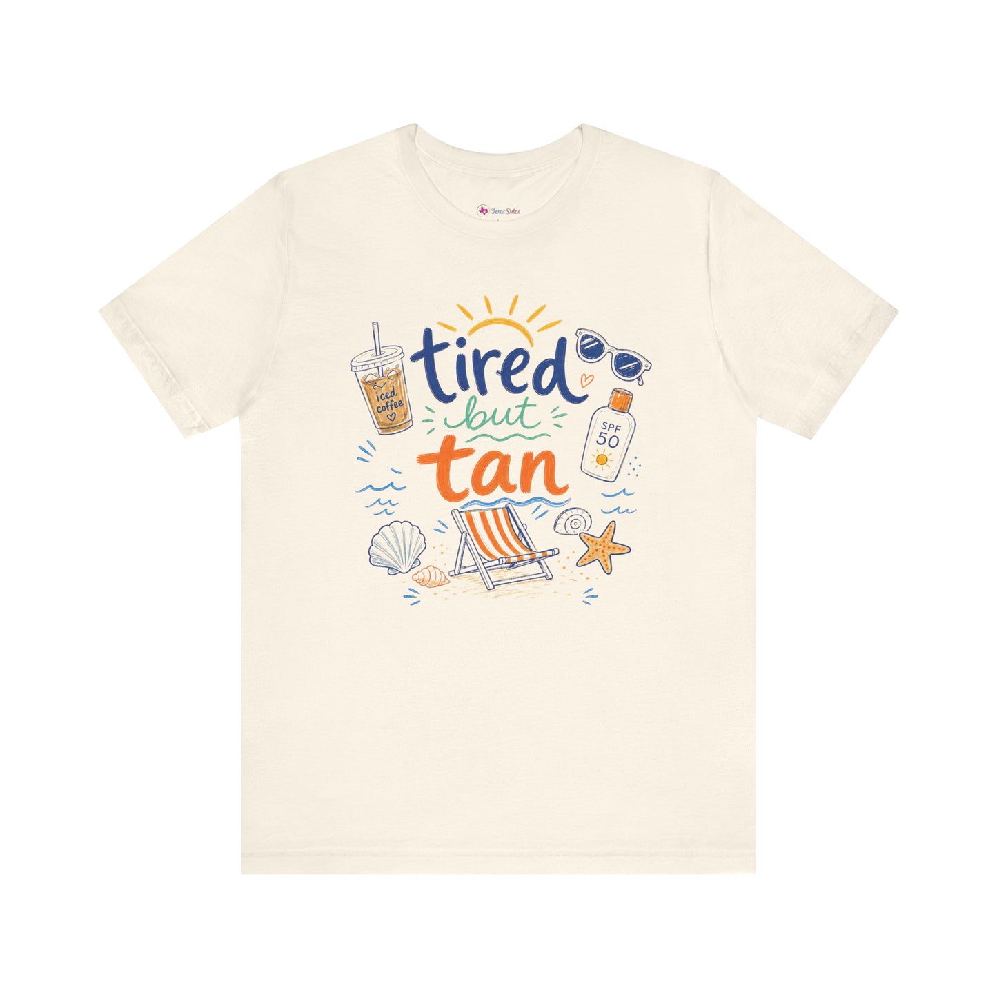 Tired but Tan Beach Graphic T-Shirt