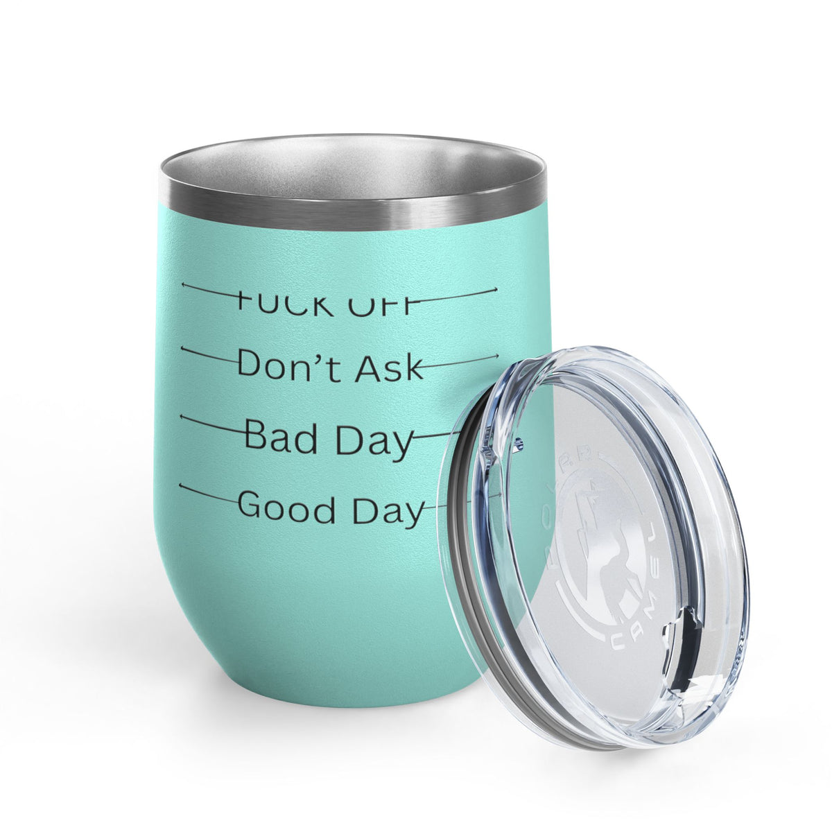Wine Tumbler — Mood Marker 12oz Stemless Wine Cup (Good Day • Bad Day • Don’t Ask • F*** Off)