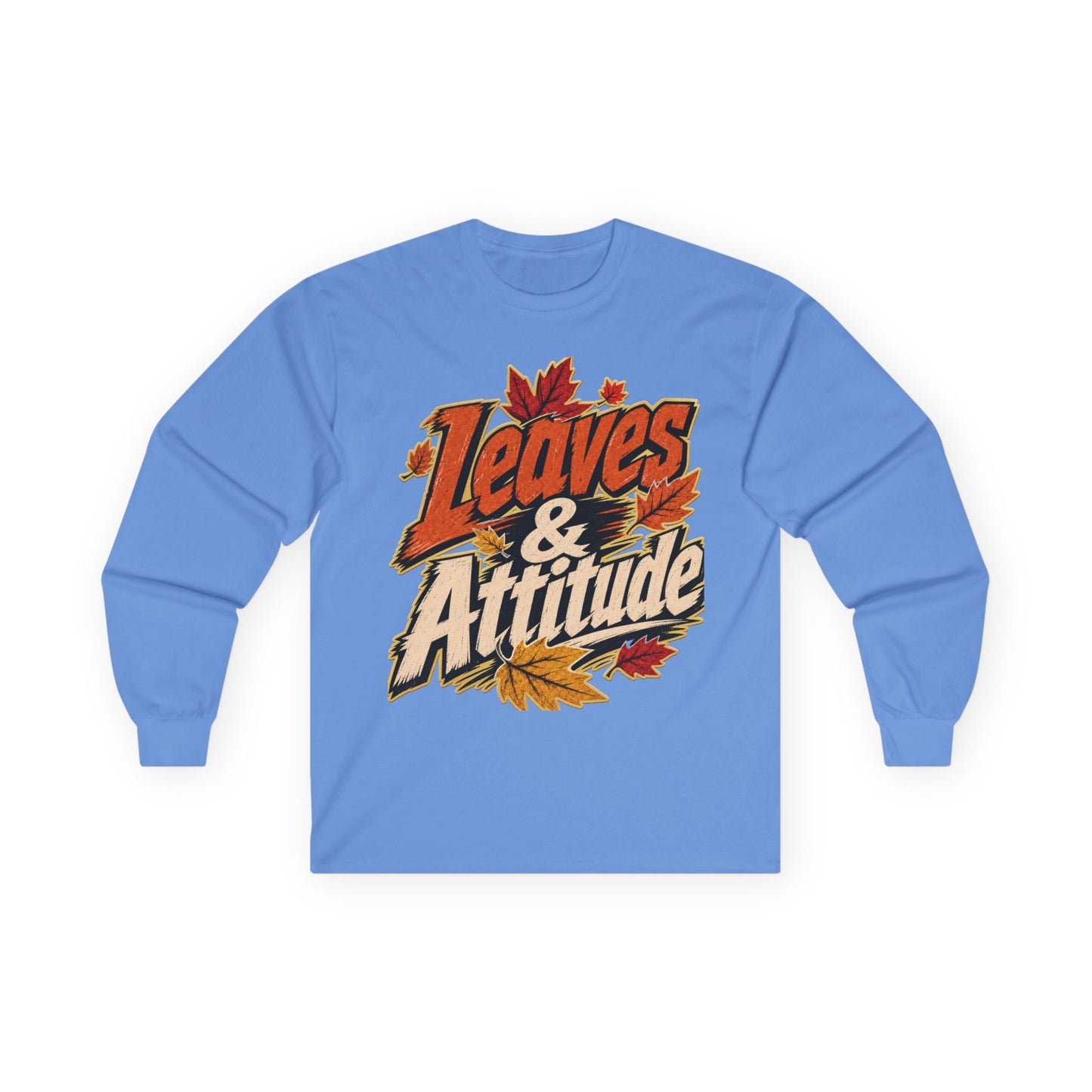 Leaves & Attitude Long Sleeve FALL T-SHIRT