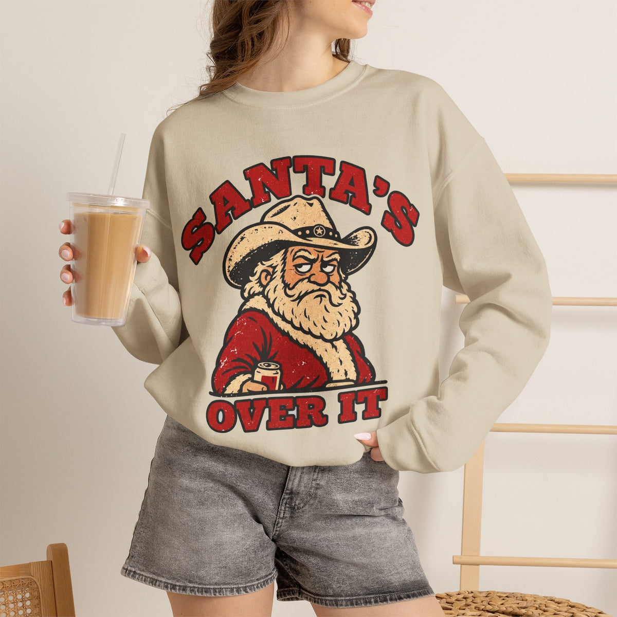 Santa's Over It Cowboy Santa Christmas Sweatshirt