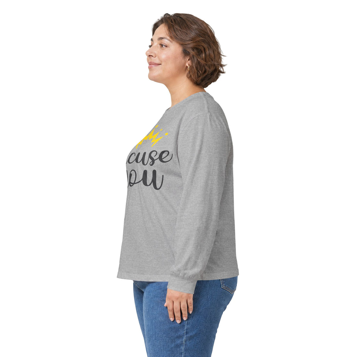 Excuse You Funny Long Sleeve T- Shirt