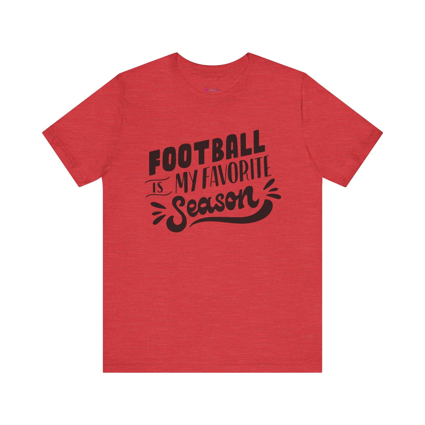 Football Is My Favorite Season T-Shirt - Lots of Colors