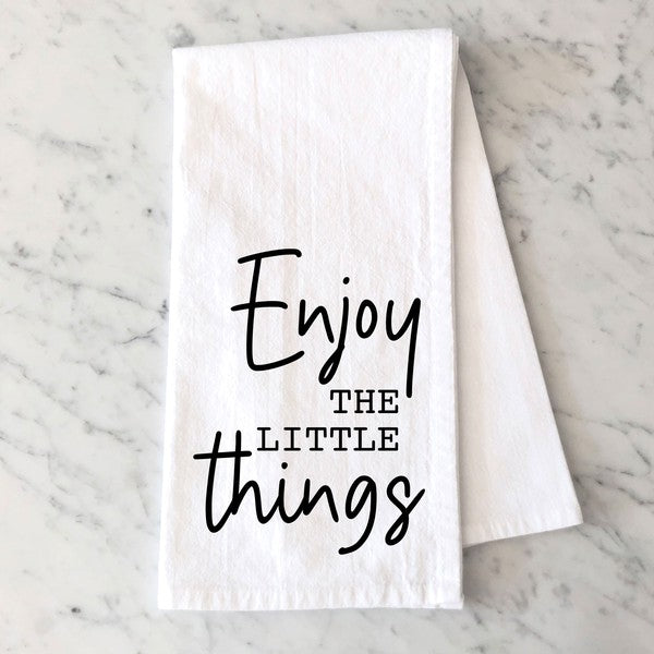 Enjoy The Little Things Script Tea Towel