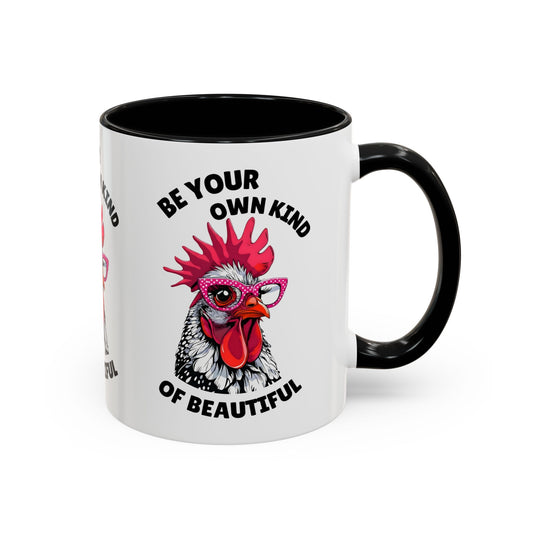 Be Your Own Kind of Beautiful Rooster Coffee Mug (Accent 11/15oz)