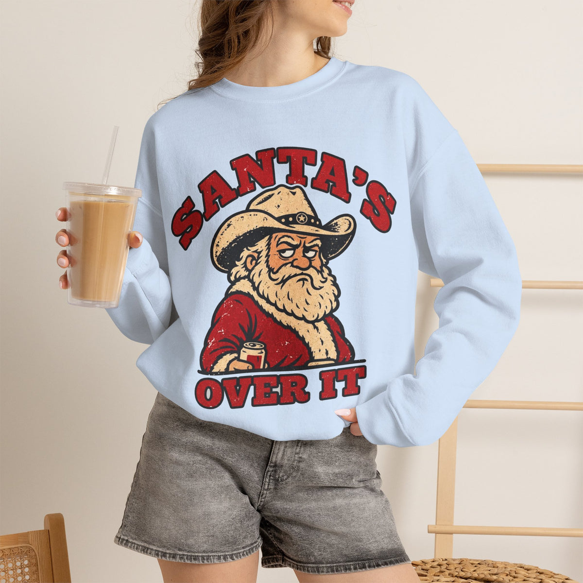 Santa's Over It Cowboy Santa Christmas Sweatshirt
