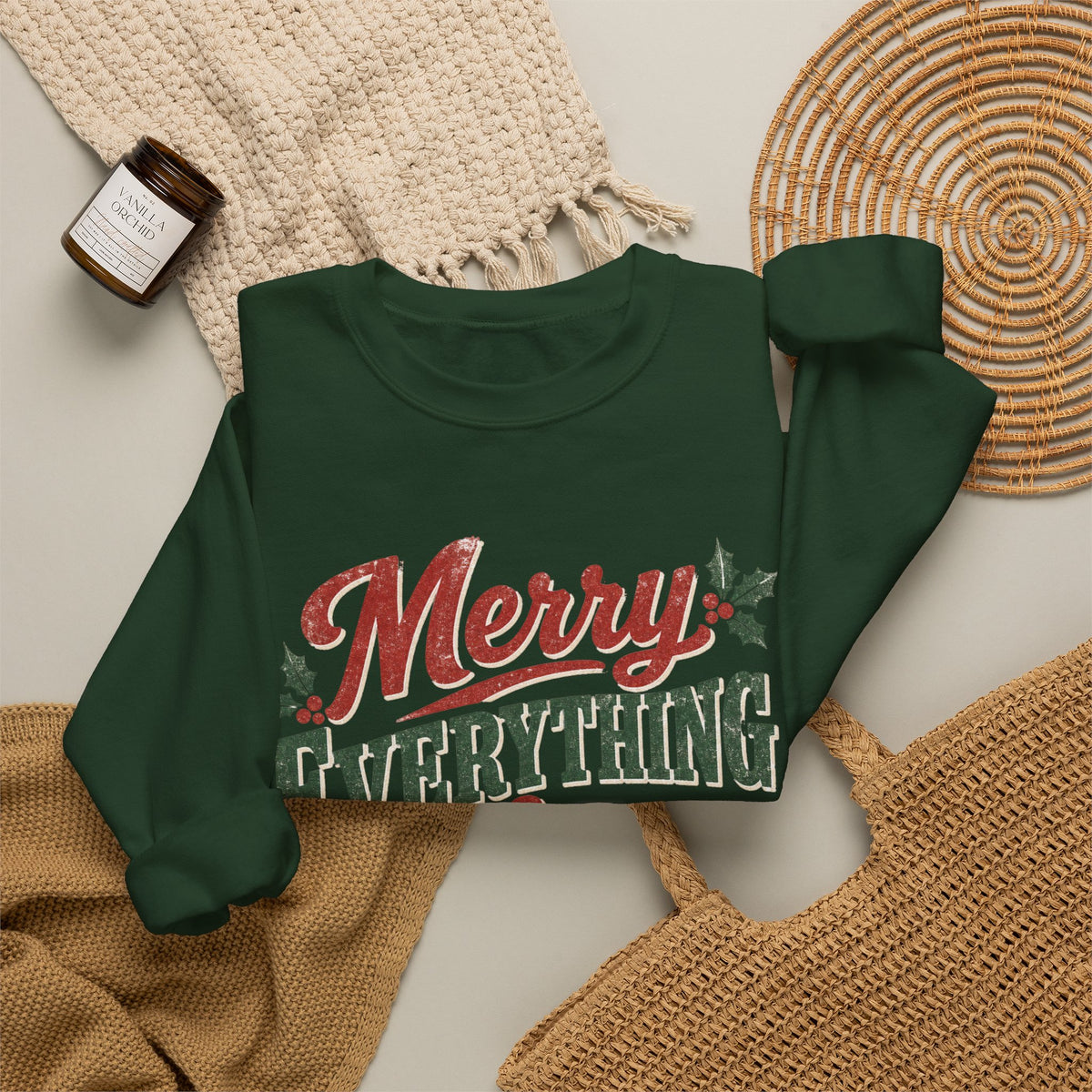 Merry Everything & Happy Always Christmas Sweatshirt