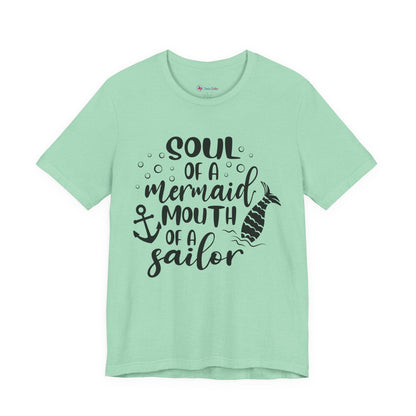 Mermaid Soul Tee — "Soul of a Mermaid, Mouth of a Sailor" Graphic T-Shirt