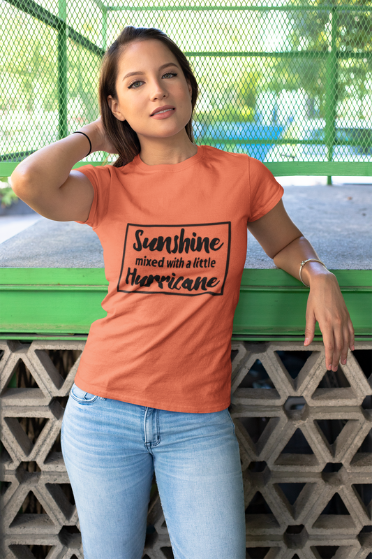 SUNSHINE MIXED WITH A LITTLE HURRICANE T-Shirt