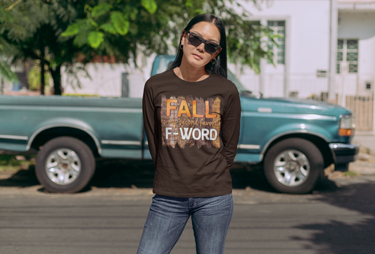 Fall is my Second Favorite F WORD Unisex T-Shirt