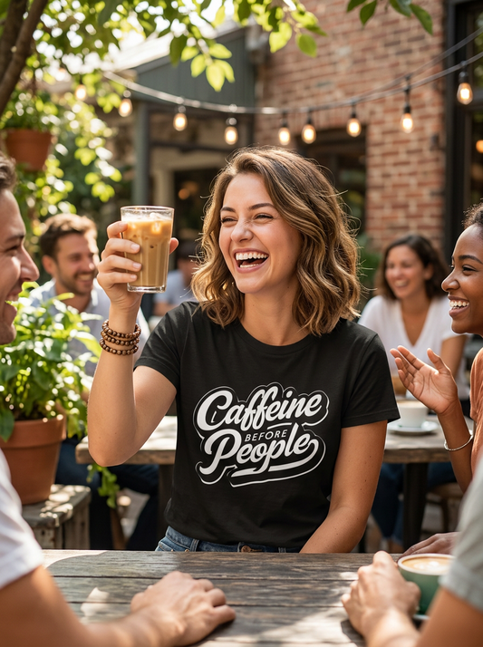 Caffeine Before People T-Shirt | Coffee Lover Tee