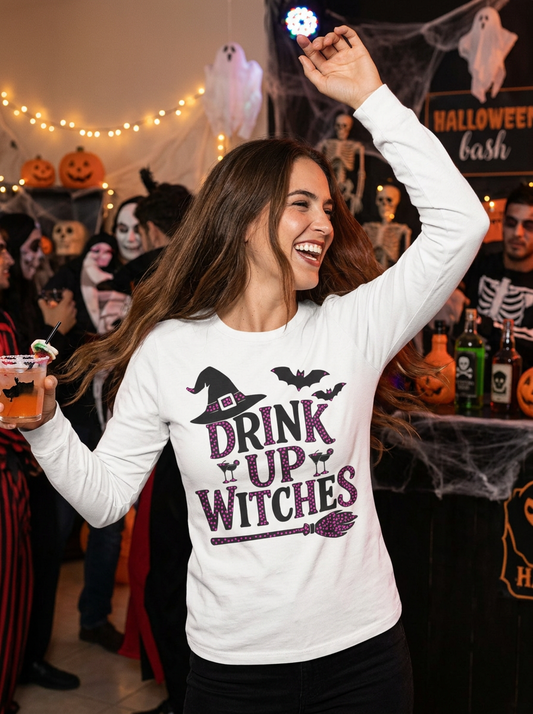 Drink Up Witches Long Sleeve T-Shirt Halloween Fun Tee