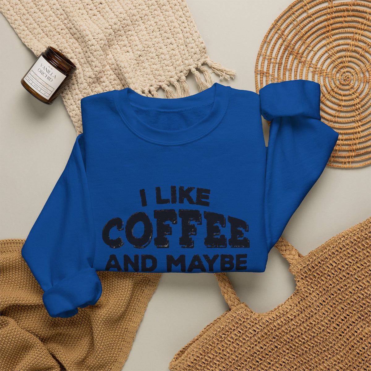 Coffee Lover Sweatshirt - I Like Coffee And Maybe Three People Sweatshirt