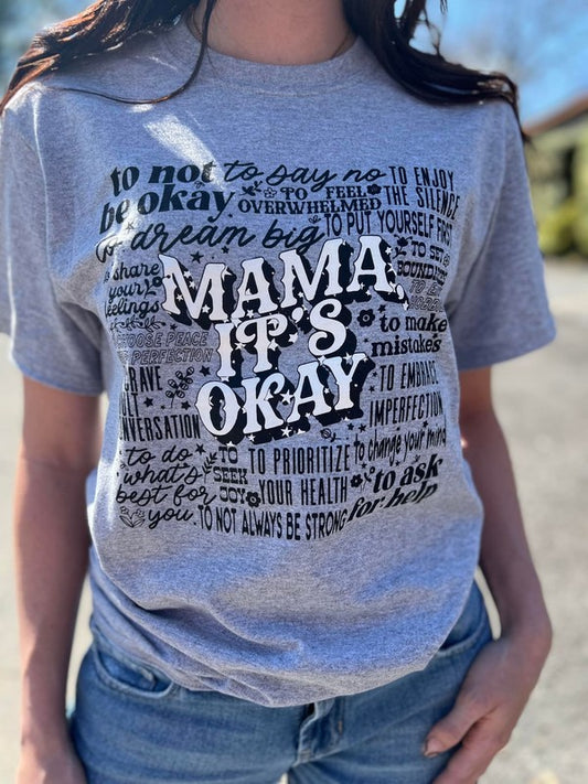 Mama It's Okay Tee - Grey