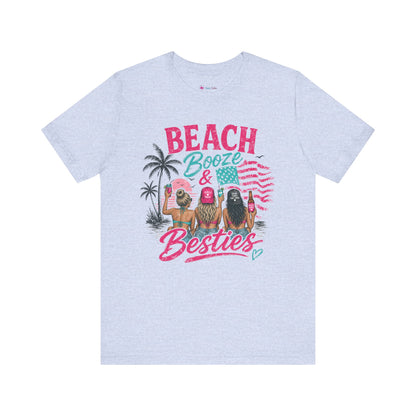 Beach Booze & Besties T-Shirt