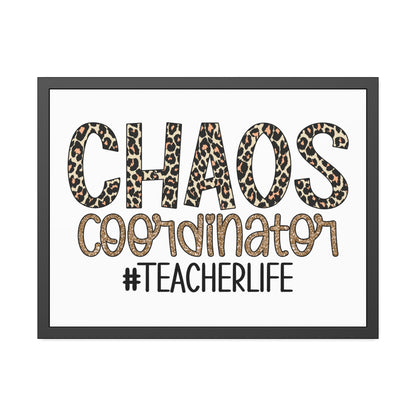Teacher Life Framed Paper Posters - Chaos Coordinator Decor, Classroom Wall Art, Teacher Gift, Office Print, Inspirational Decor
