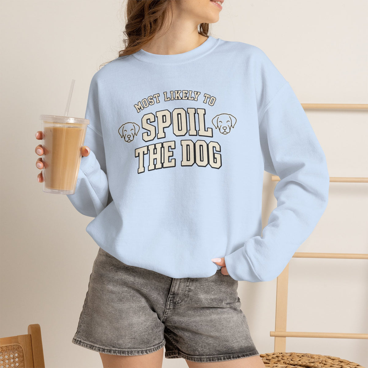 Most Likely To Spoil The Dog Sweatshirt - Funny Dog Mom Crewneck