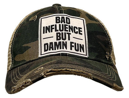BAD INFLUENCE BUT DAMN FUN Trucker Hat