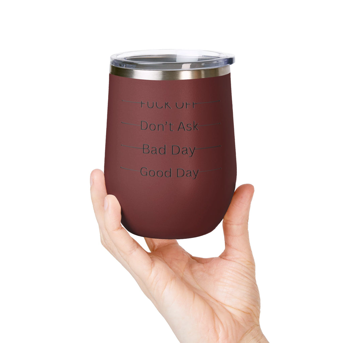 Wine Tumbler — Mood Marker 12oz Stemless Wine Cup (Good Day • Bad Day • Don’t Ask • F*** Off)