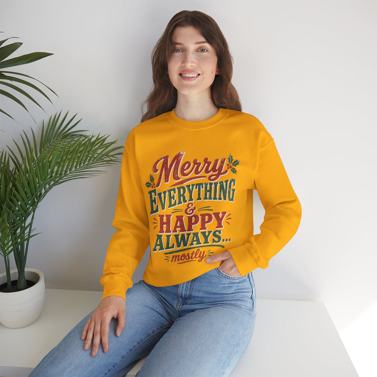 Merry Everything & Happy Always Christmas Sweatshirt