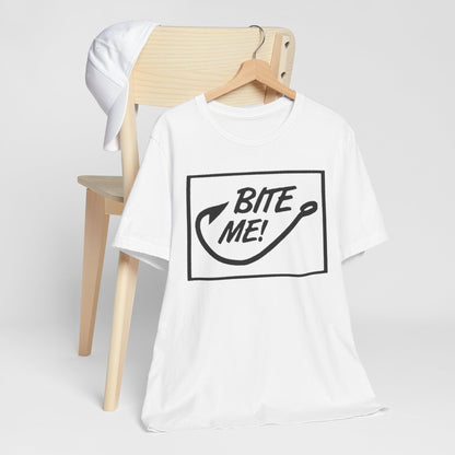 Fishing Hook Unisex Tee - 'BITE ME' Design