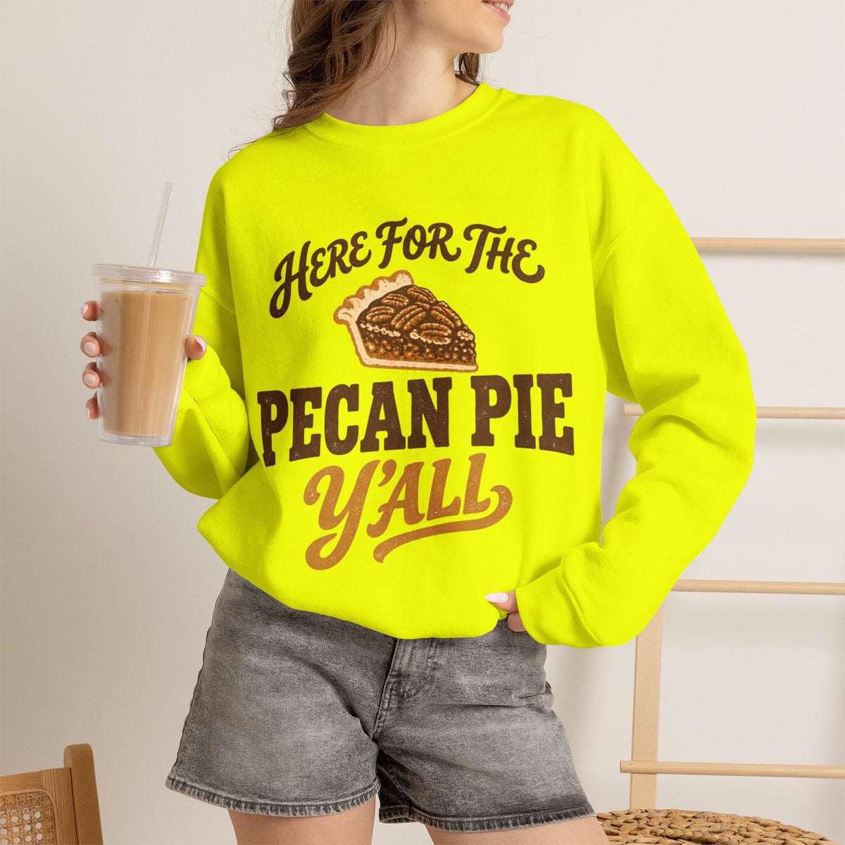 Here for the Pecan Pie Y'all Thanksgiving Sweatshirt