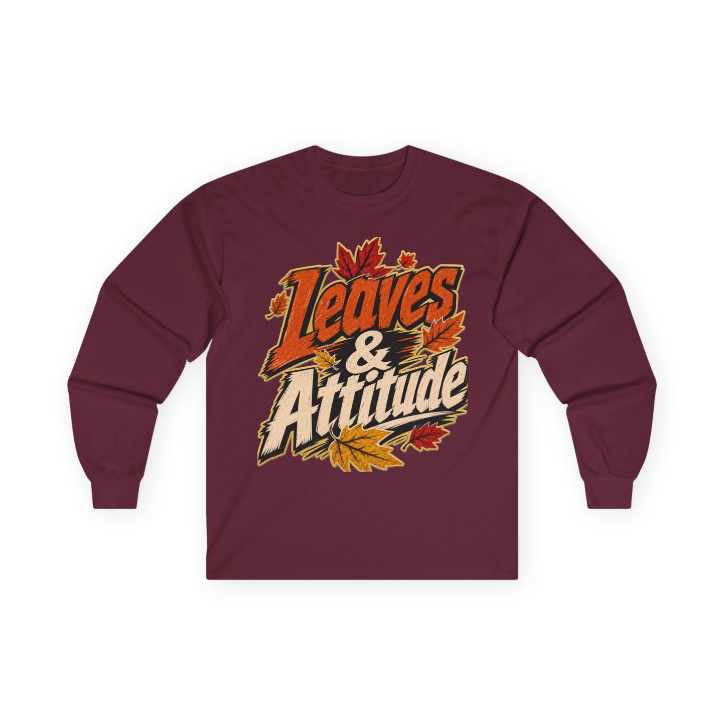 Leaves & Attitude Long Sleeve FALL T-SHIRT