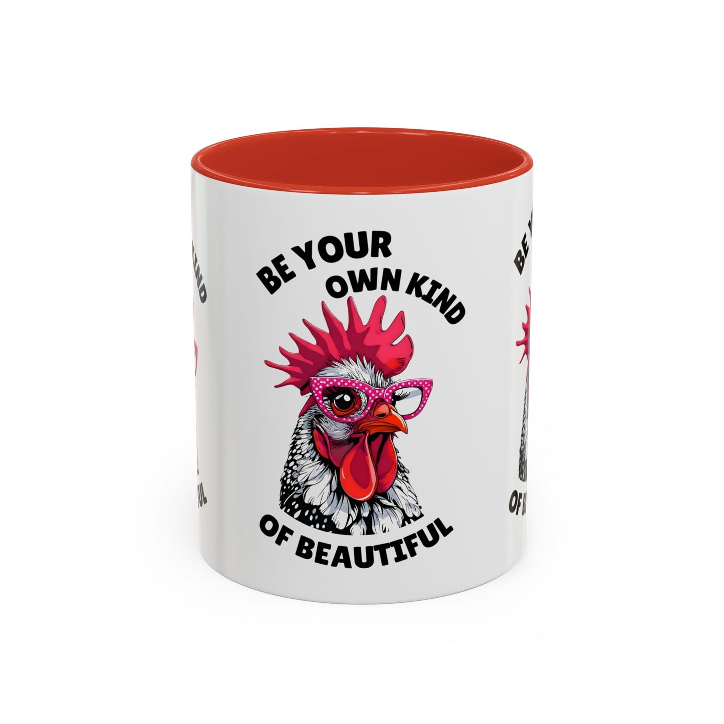 Be Your Own Kind of Beautiful Rooster Coffee Mug (Accent 11/15oz)