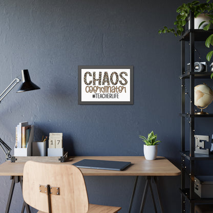 Teacher Life Framed Paper Posters - Chaos Coordinator Decor, Classroom Wall Art, Teacher Gift, Office Print, Inspirational Decor