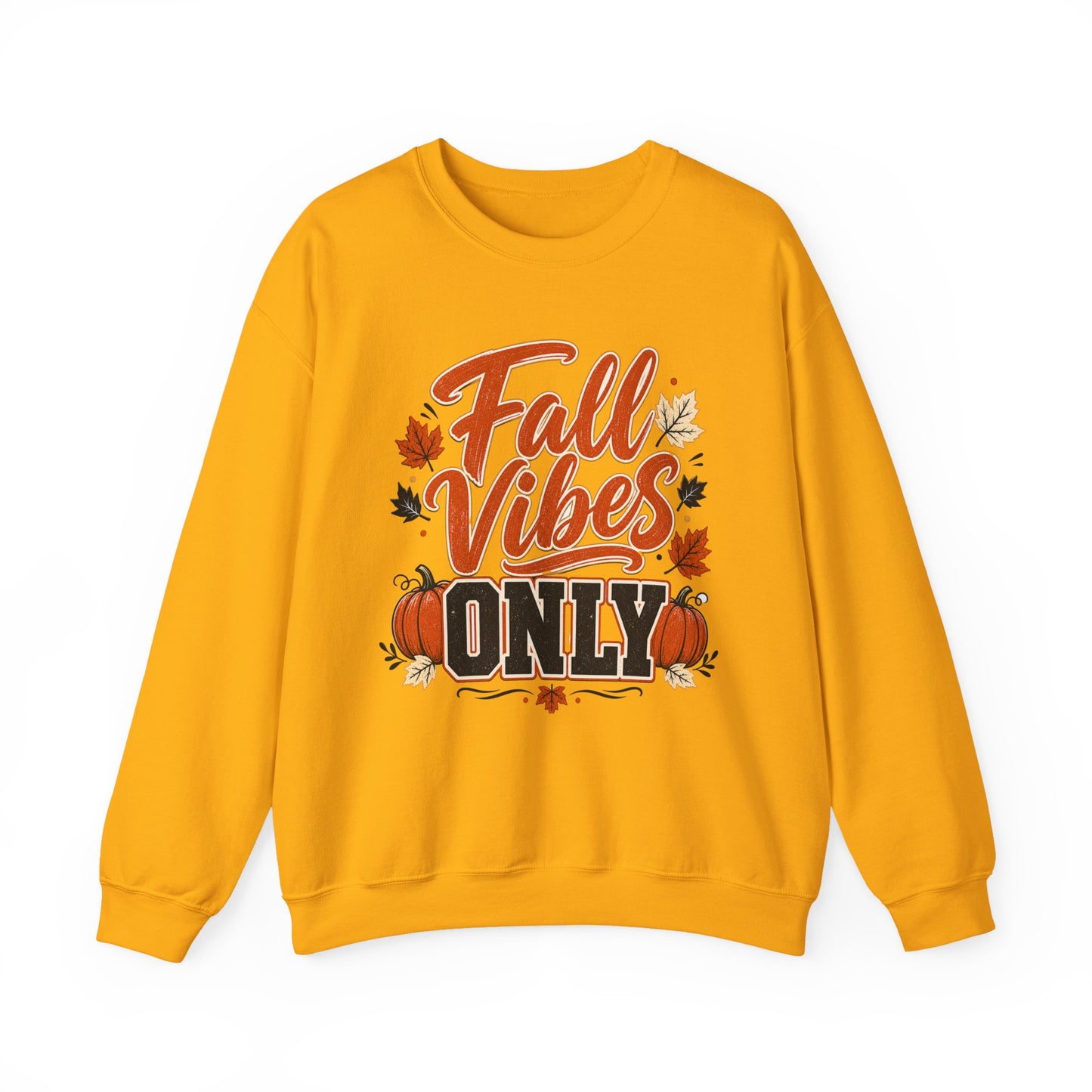 Fall Vibes Only Sweatshirt