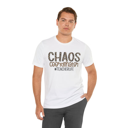 Chaos Coordinator Teacherlife T-shirt - Unisex Tee