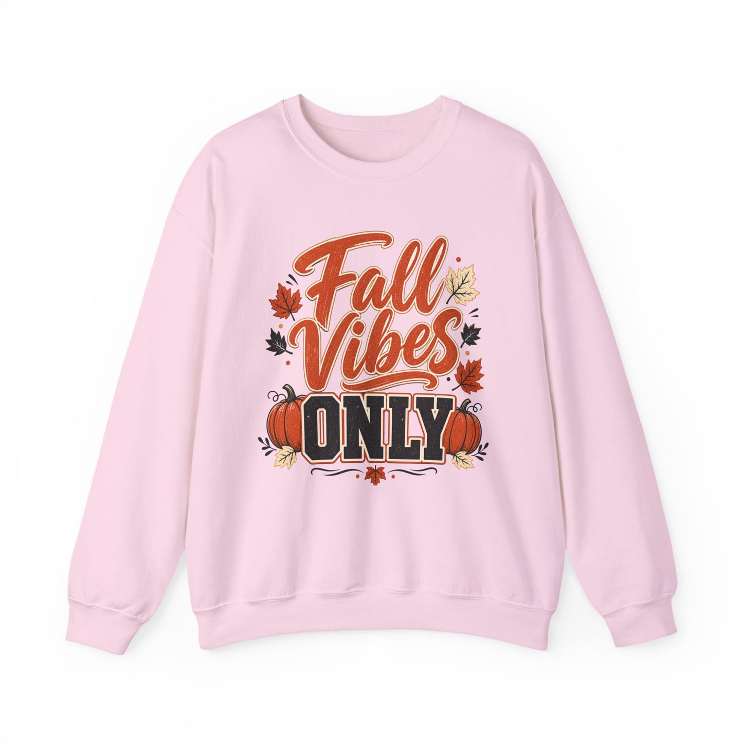 Fall Vibes Only Sweatshirt
