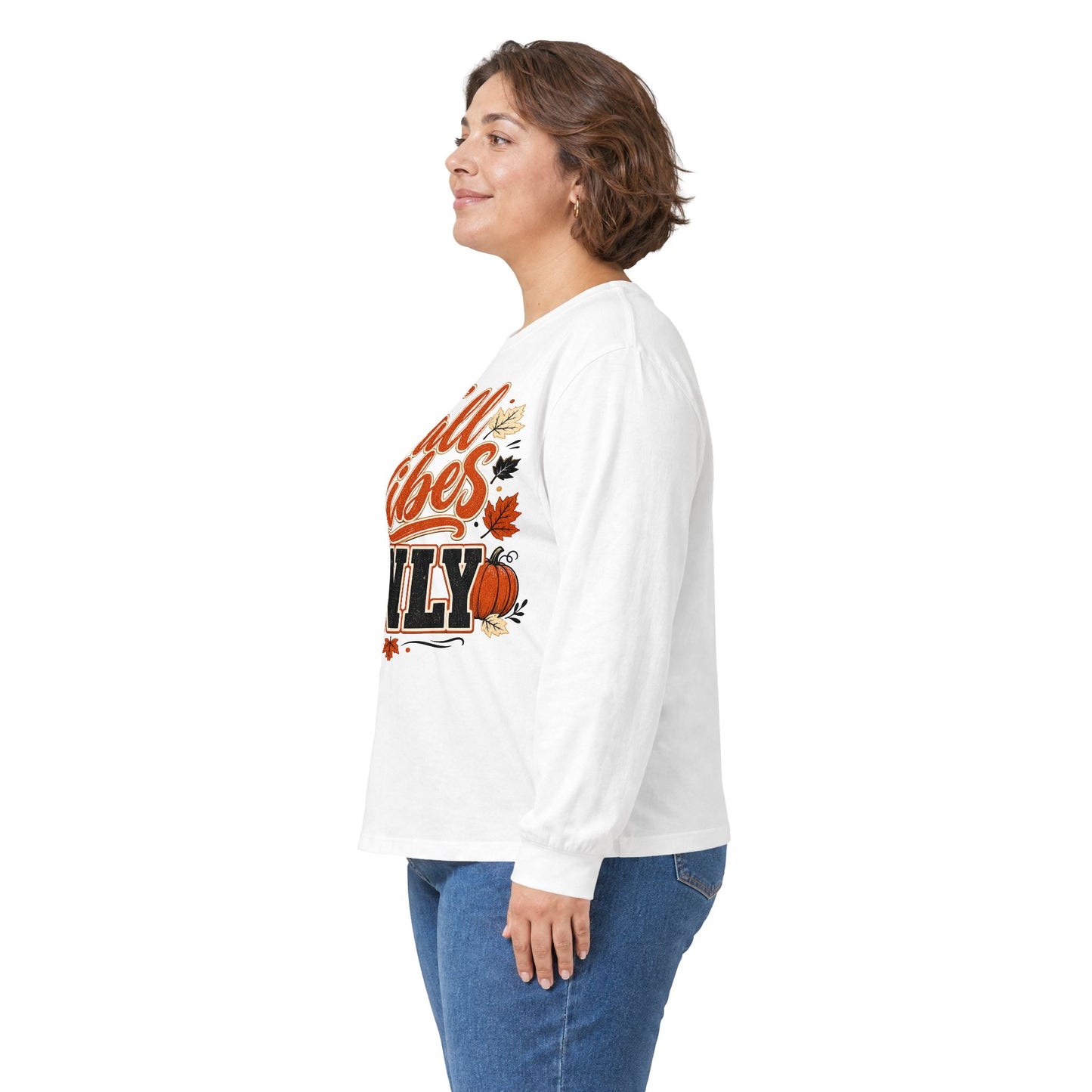 Fall Vibes Only Long Sleeve T- Shirt - Lots of Colors