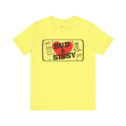 Bud & Sissy License Plate T-Shirt Unisex