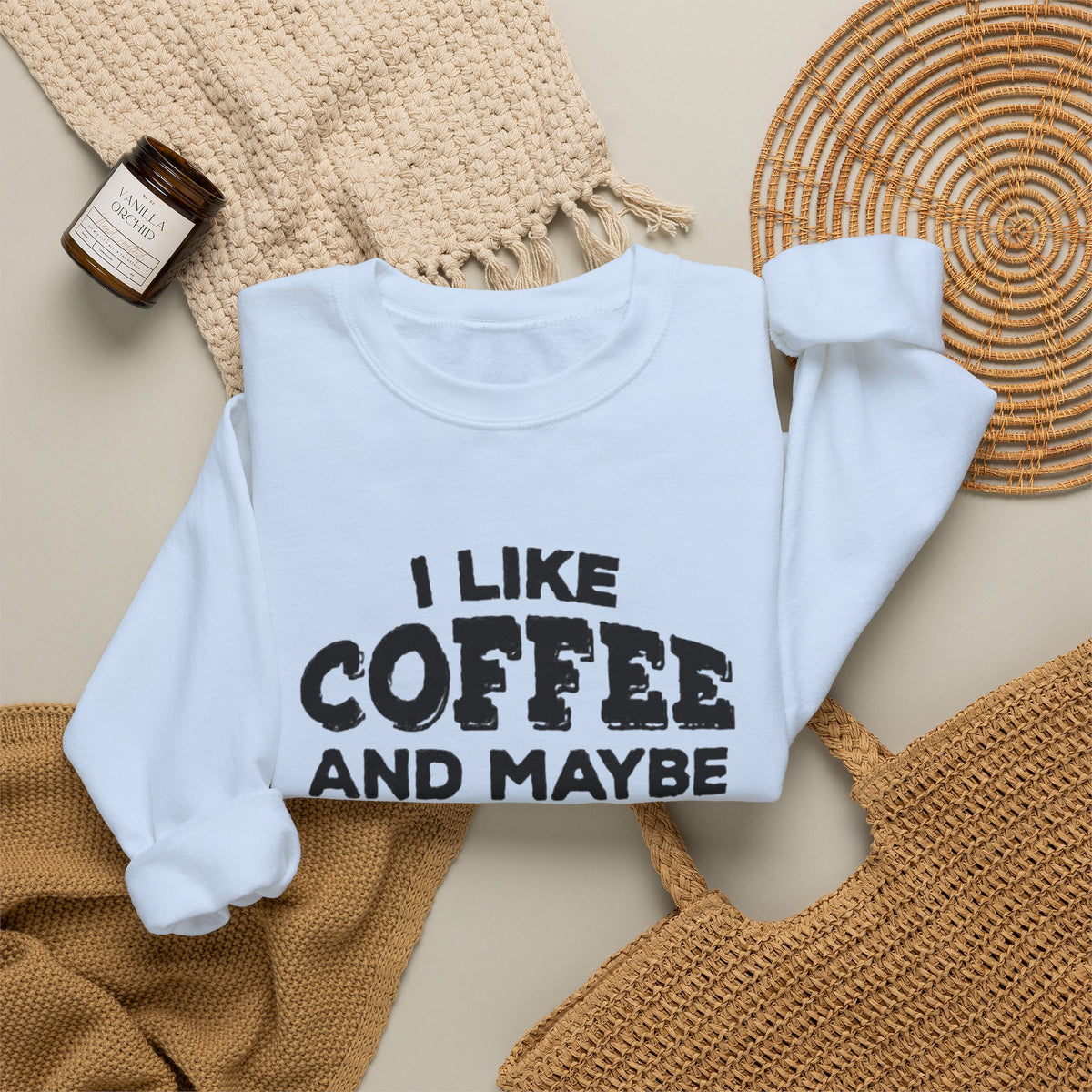 Coffee Lover Sweatshirt - I Like Coffee And Maybe Three People Sweatshirt