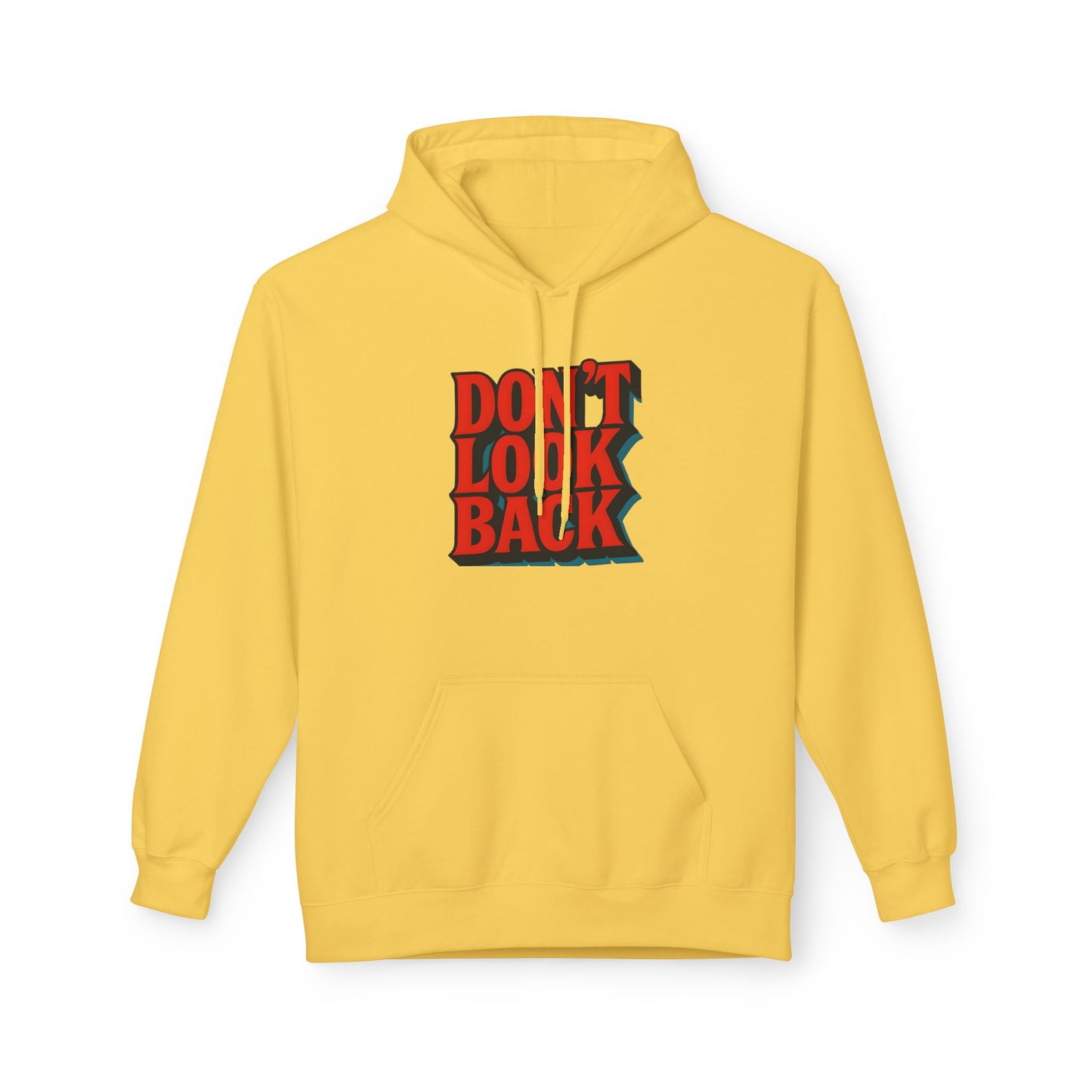 Inspirational Unisex Fleece Hoodie - Don't Look Back, Motivational Gift for Teenagers, Cozy Casual Wear, Perfect for Birthdays & Holidays