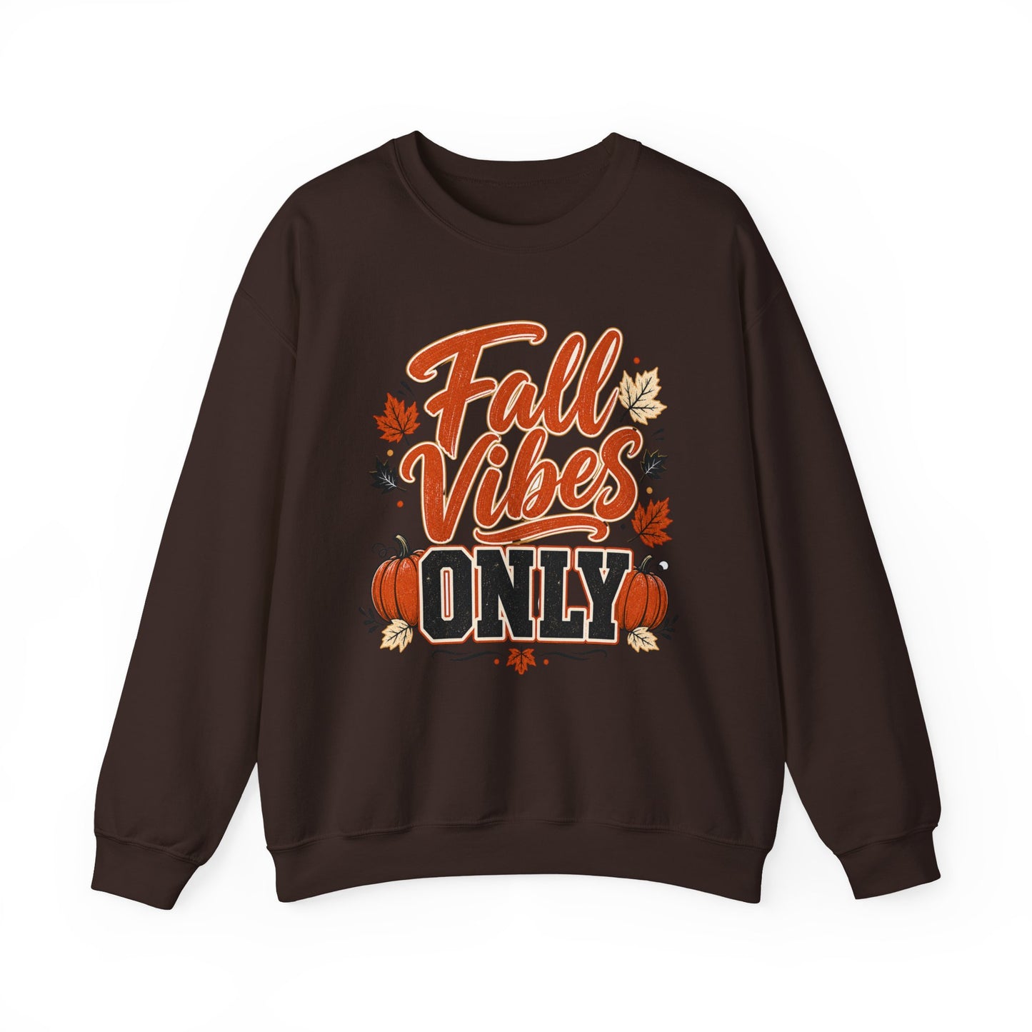 Fall Vibes Only Sweatshirt