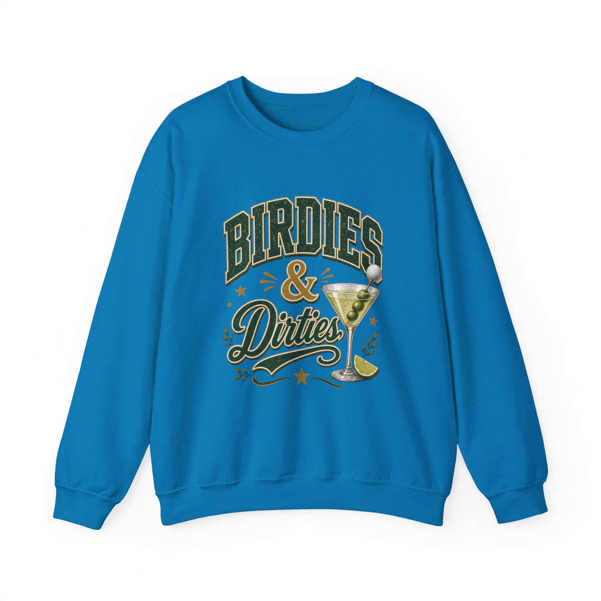 Golf Birdies & Dirties Crewneck Sweatshirt Golfing & Martini's