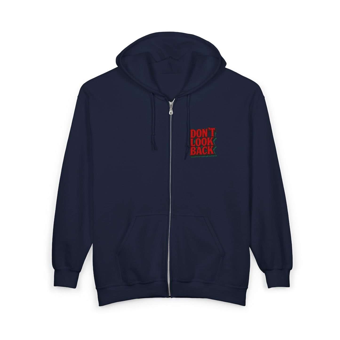 Inspirational Zip-Up Sweatshirt Don't Look Back!