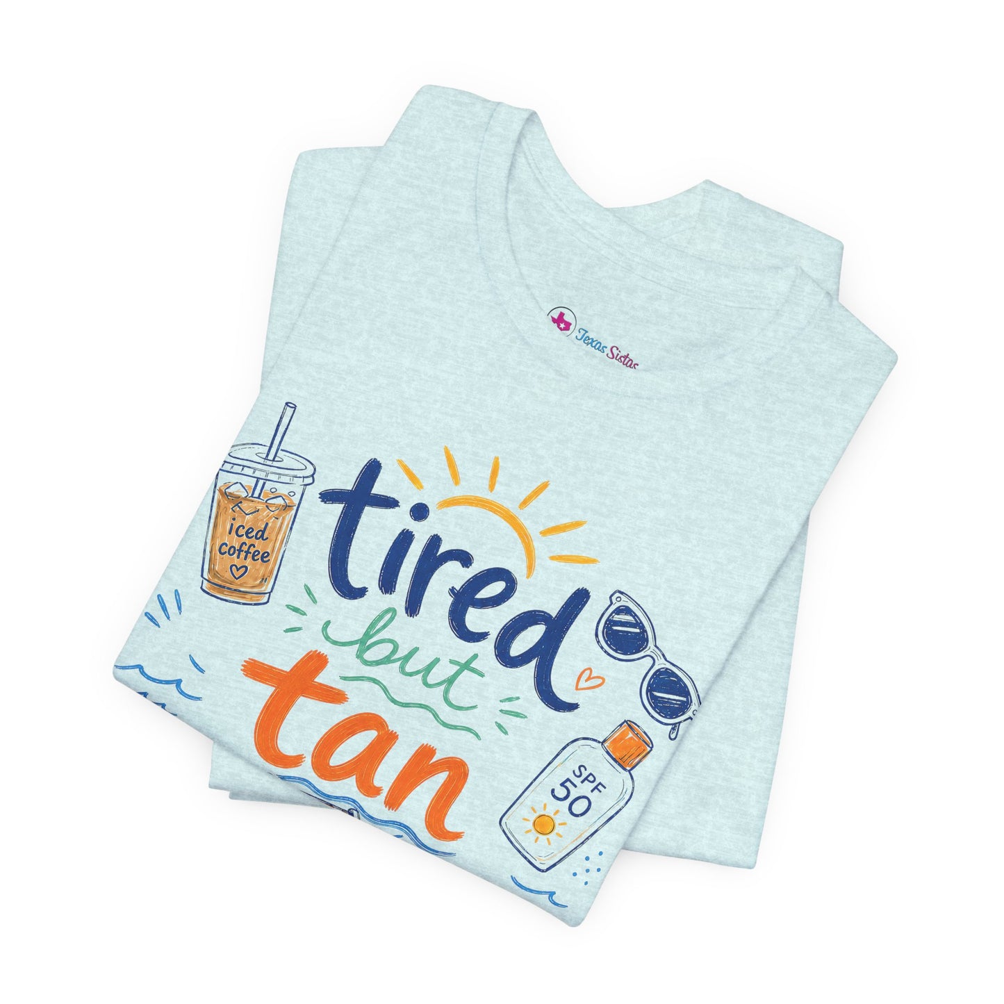 Tired but Tan Beach Graphic T-Shirt