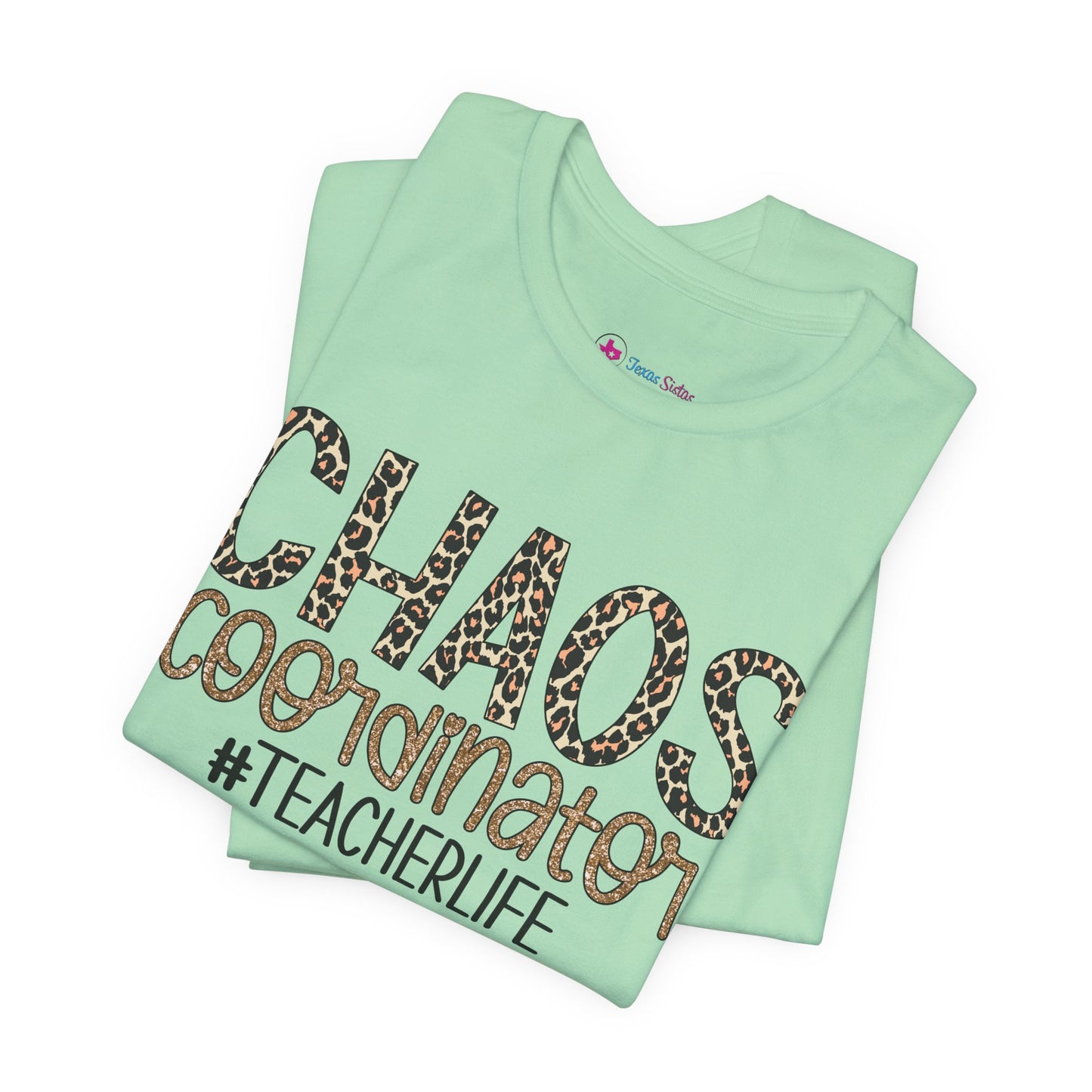 Chaos Coordinator Teacherlife T-shirt - Unisex Tee
