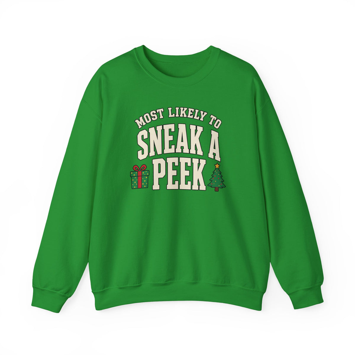 Most Likely To Sneak A Peek Sweatshirt - Funny Christmas Crewneck