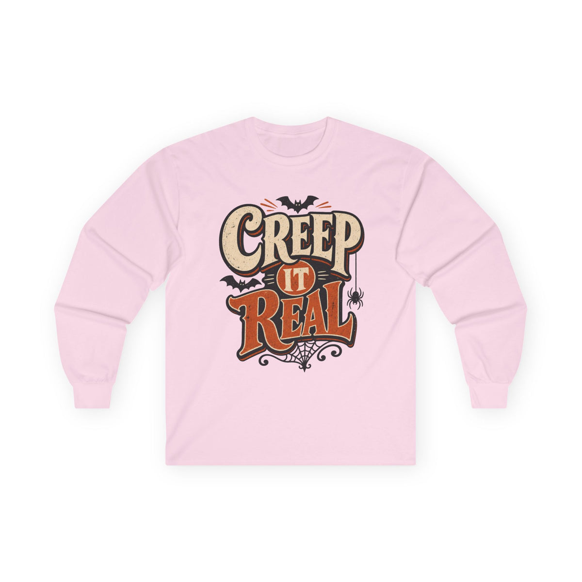 Creep It Real Halloween Long Sleeve T-Shirt
