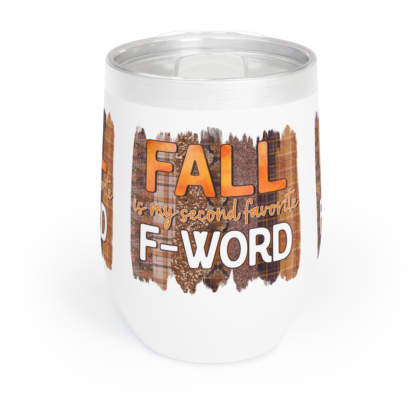 Wine Tumbler - Fall is my second Favourite F-Word Cocktail Wine Coffee