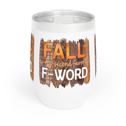 Wine Tumbler - Fall is my second Favourite F-Word Cocktail Wine Coffee