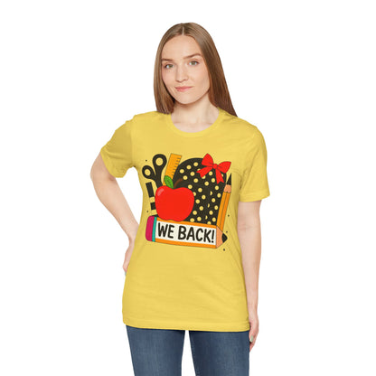 Cute Teacher T-shirt - WE BACK! Many Colors to choose from!