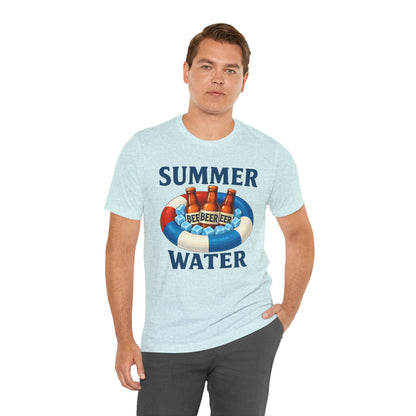 Funny Beer is Summer Water T-Shirt