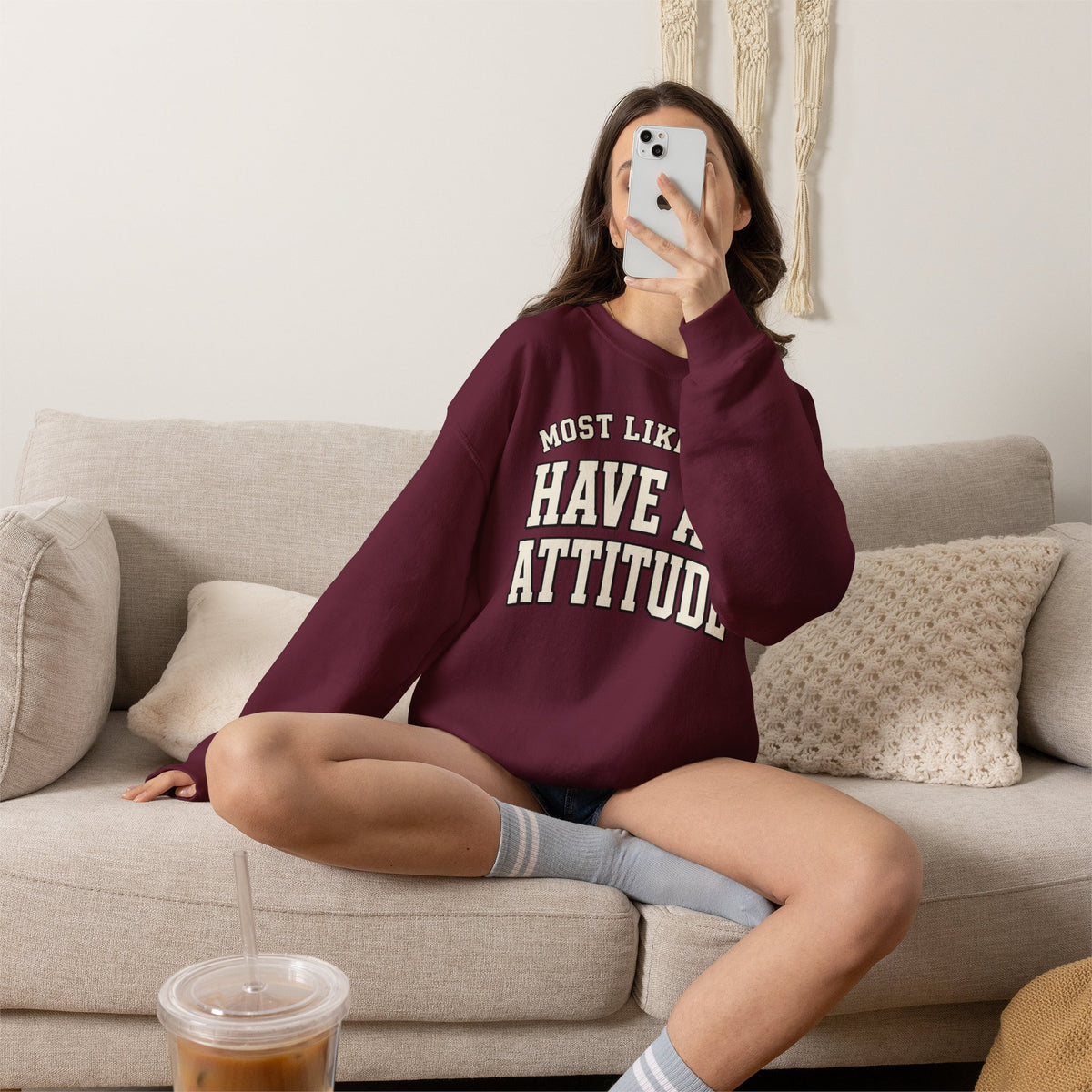Most Likely To Have An Attitude Sweatshirt - Funny Crewneck