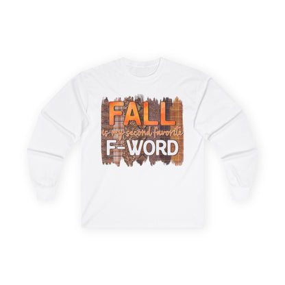 Fall is my Second Favorite F WORD Unisex T-Shirt