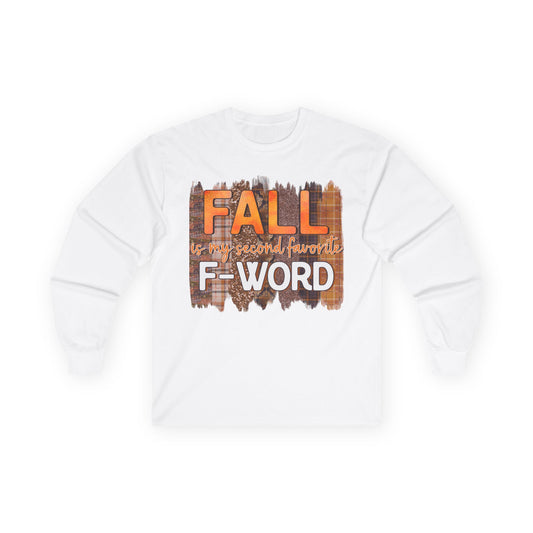 Fall is my Second Favorite F WORD Unisex T-Shirt